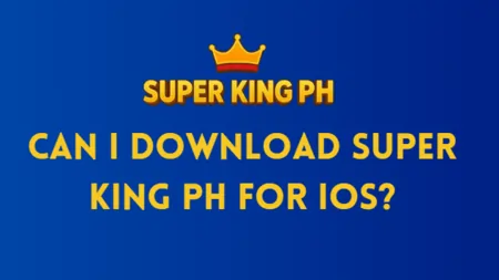 Can I Download Super King PH for iOS