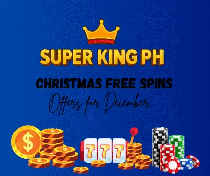 Christmas Free Spins in Super King PH