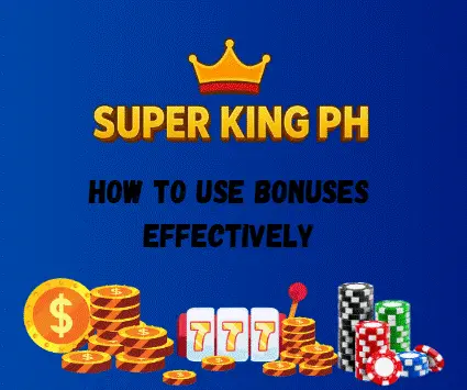 How to Use Bonuses Effectively