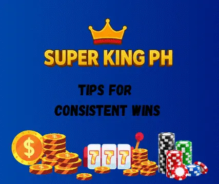 Tips for Consistent Wins